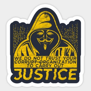 Anonymous - Do Not Trust - GOLD Sticker